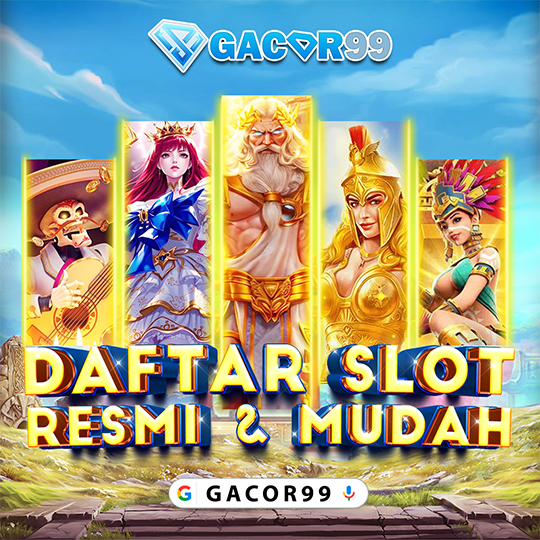 GACOR99 : Daftar Akun Slot Resmi & Mudah 2025